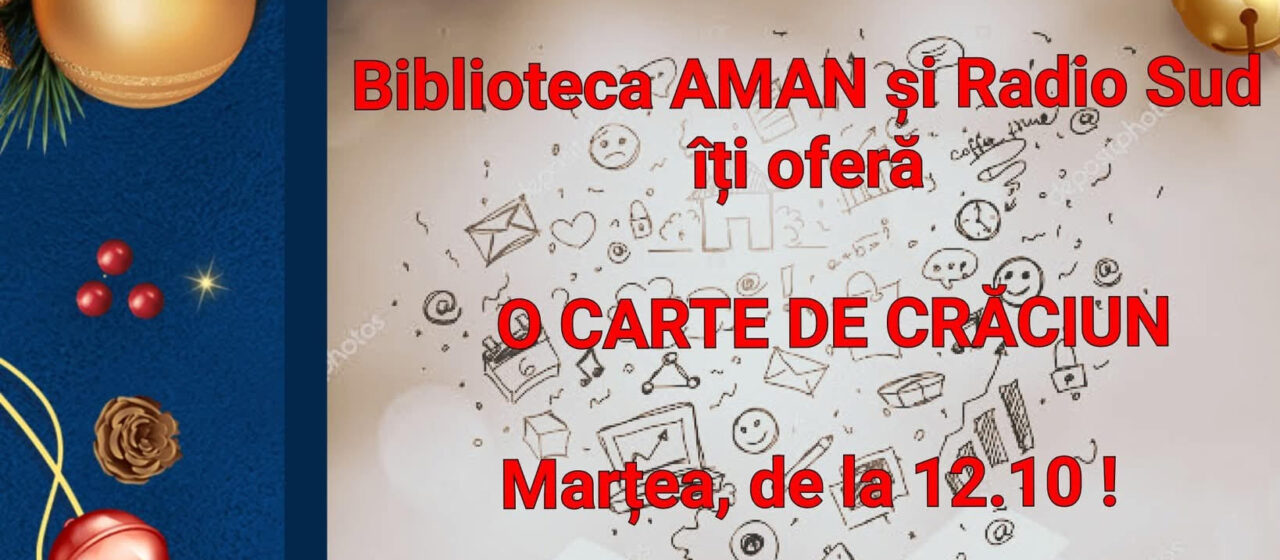 O carte de Crăciun, martea, de la 12.10, la Radio Sud!