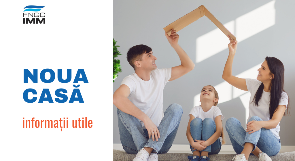 (P) Noua Casă 2026: cum poți ajunge proprietar cu un avans de la 5%